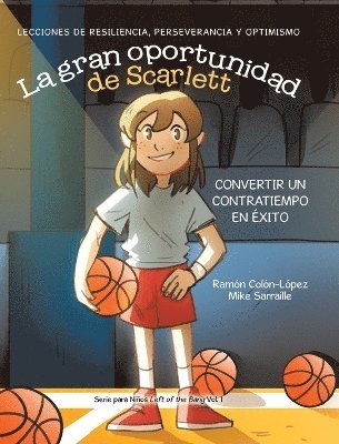 Ramón Colón-López, Mike Sarraille - gran oportunidad de Scarlett, Inbunden