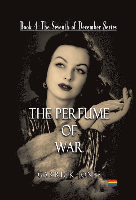 Garrick Jones - Perfume of War, E-bok