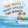 Boys Who Sailed The World