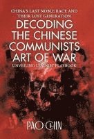 Pao Chin - Decoding the Chinese Communists Art of War, Inbunden. Tillgänglighet: Lägg i varukorg