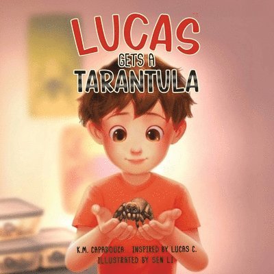K M Capadouca - Lucas Gets a Tarantula, Häftad