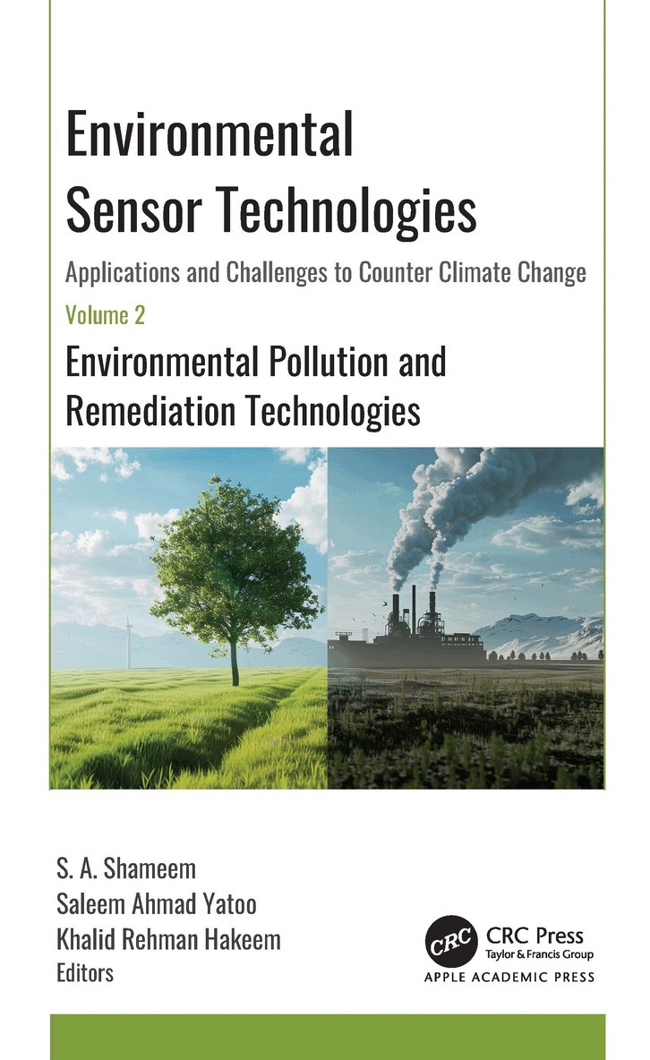 S. A. Shameem, Saleem Ahmad Yatoo, Khalid Rehman Hakeem - Environmental Sensor Technologies: Applications and Challenges to Counter Climate Change, Inbunden