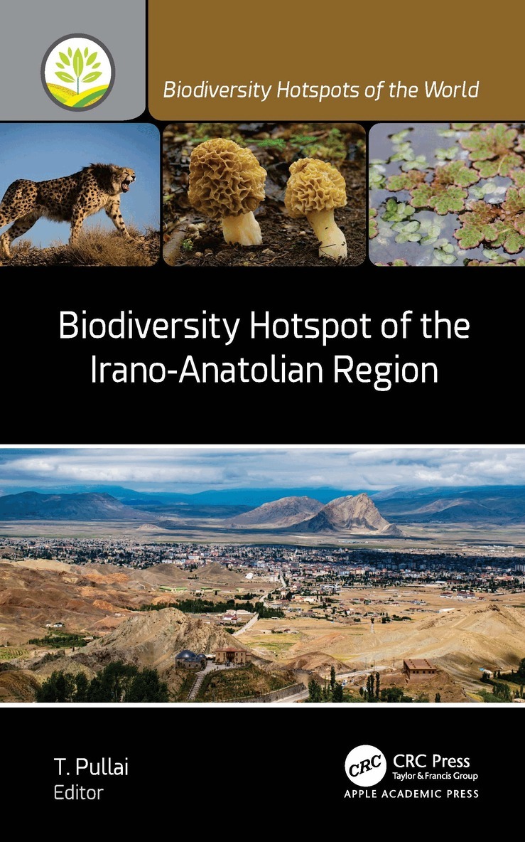 T. Pullaiah - Biodiversity Hotspot of the Irano-Anatolian Region, Inbunden