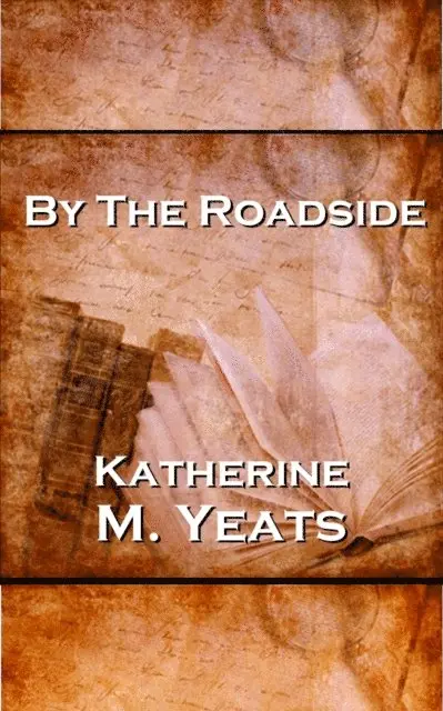 Katherine M Yates - By The Roadside, E-bok. Tillgänglighet: Lägg i varukorg