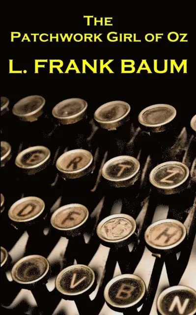 Lyman Frank Baum - Patchwork Girl Of Oz, E-bok. Tillgänglighet: Lägg i varukorg