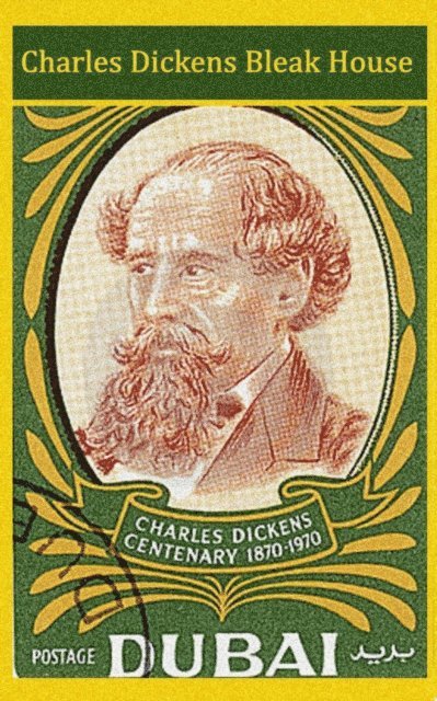 Charles Dickens - Bleak House: Includes A Detailed Biography, Häftad