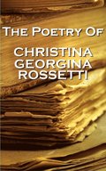 Christina Georgina Rossetti, The Poetry Of