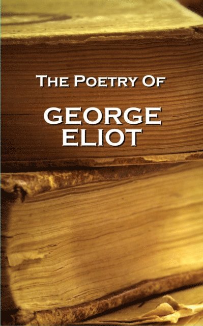 George Eliot - George Eliot, Häftad