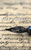 "The Poetry Of Amy Lowell"