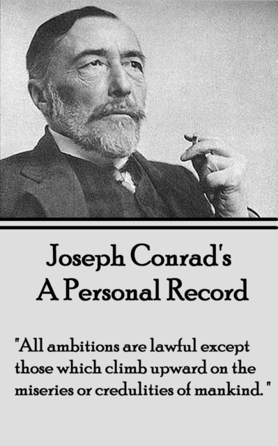 Joseph Conrad - Personal Record, E-bok