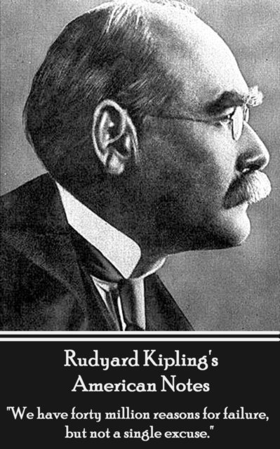 Rudyard Kipling - American Notes, E-bok