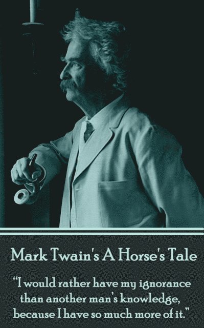 Mark Twain - Horse's Tale, E-bok