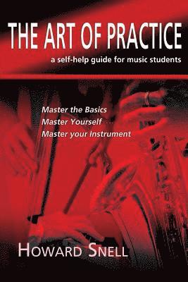 Art of Practice av Howard Snell