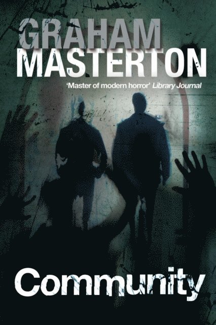 Graham Masterton - Community, E-bok