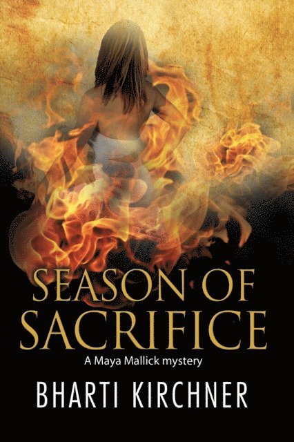 Bharti Kirchner - Season of Sacrifice, E-bok