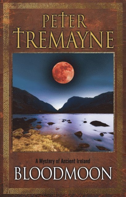 Peter Tremayne - Bloodmoon, E-bok