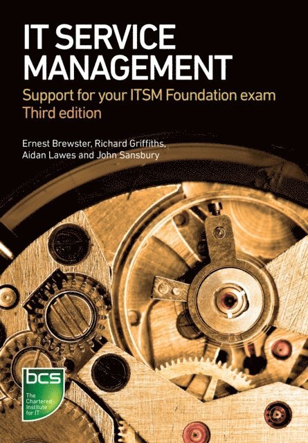 Richard Griffiths, Aidan Lawes, Ernest Brewster, John Sansbury - IT Service Management, E-bok