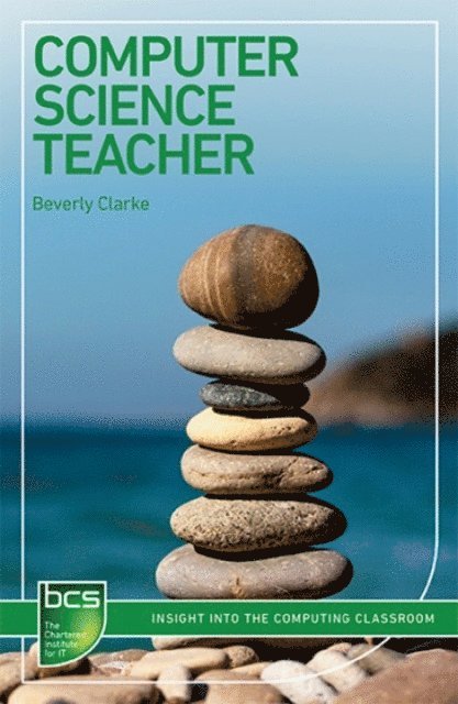 Beverly Clarke - Computer Science Teacher, E-bok
