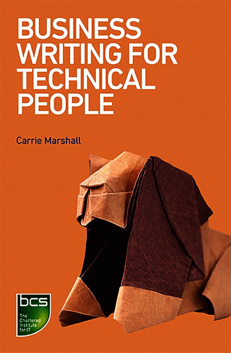 Carrie Marshall - Business Writing for Technical People, Häftad