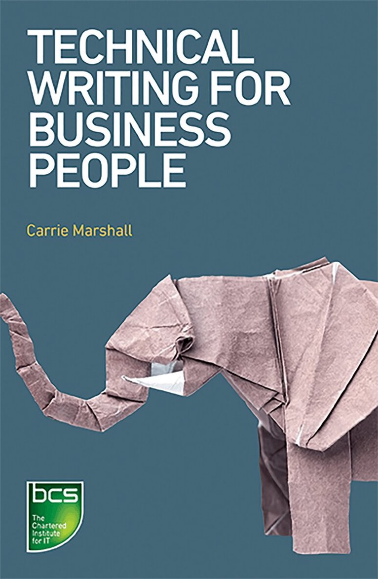 Carrie Marshall - Technical Writing for Business People, Häftad