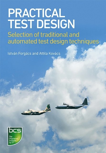 Attila Kovacs, Istvan Forgacs - Practical Test Design, E-bok