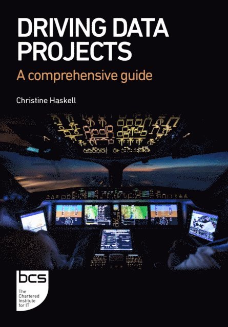 Christine Haskell - Driving Data Projects, E-bok