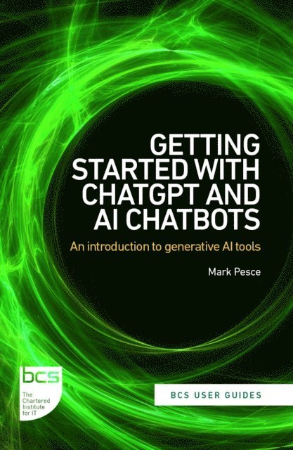 Mark Pesce - Getting Started with ChatGPT and AI Chatbots, E-bok