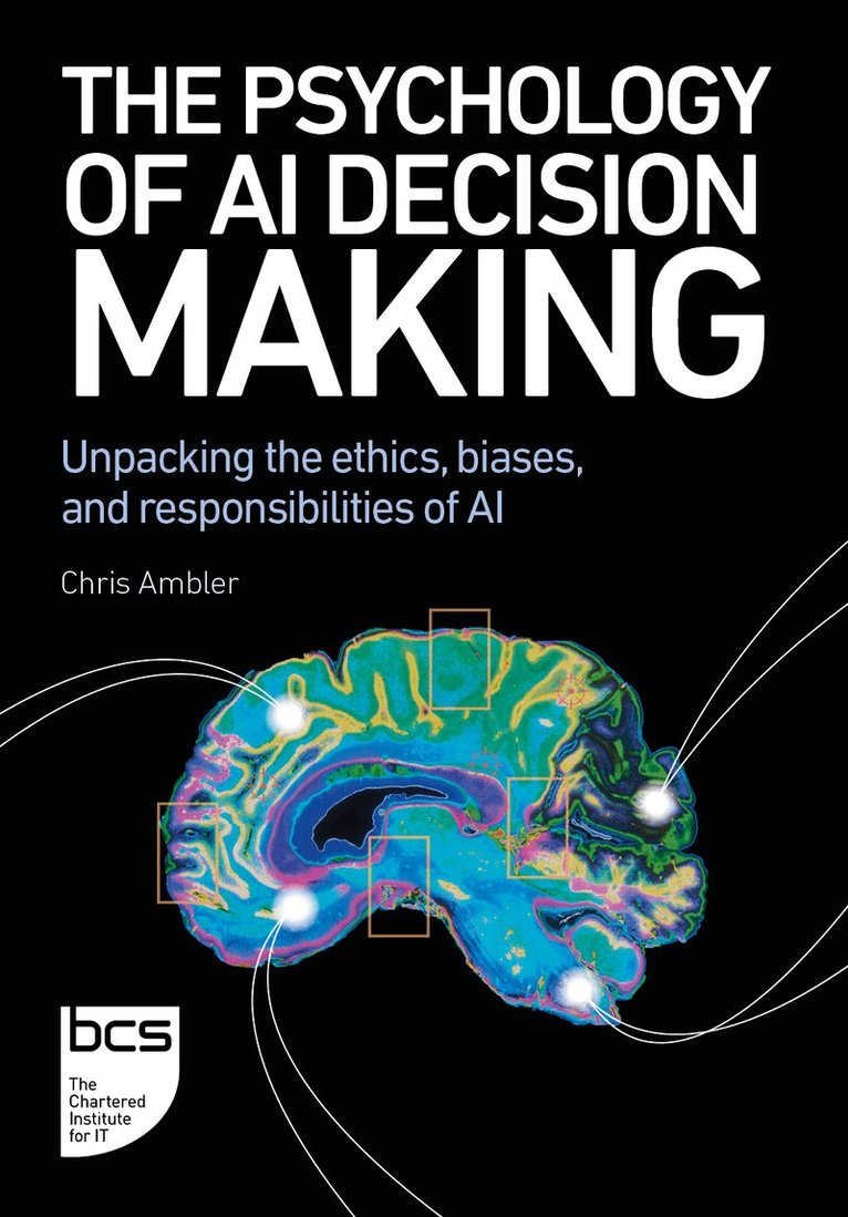 Chris Ambler - Psychology of AI Decision Making, Häftad