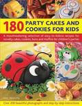 180 Party Cakes & Cookies for Kids