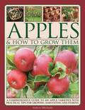 Apples &; How to Grow Them