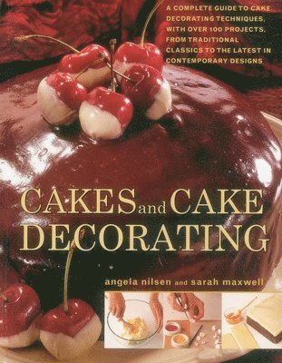 Nilsen Angela - Cakes and Cake Decorating, Häftad