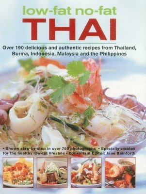 Jane Bamforth - Low-Fat No-Fat Thai & South-East Asian Cookbook, Häftad. Tillgänglighet: Tillfälligt slut