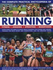 The Complete Practical Encyclopedia of Running