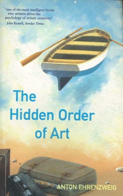 Anton Ehrenzweig - Hidden Order Of Art, E-bok