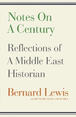 Bernard Lewis, Buntzie Ellis Churchill - Notes on a Century, Häftad