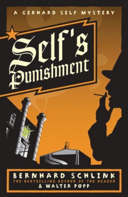 Walter Popp, Bernhard Schlink - Self's Punishment, E-bok