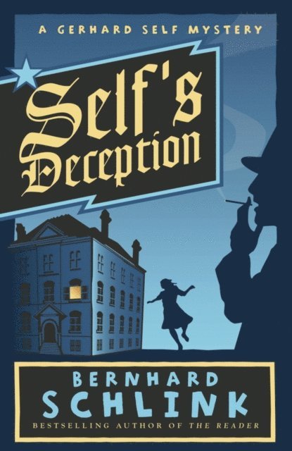 Bernhard Schlink - Self's Deception, E-bok