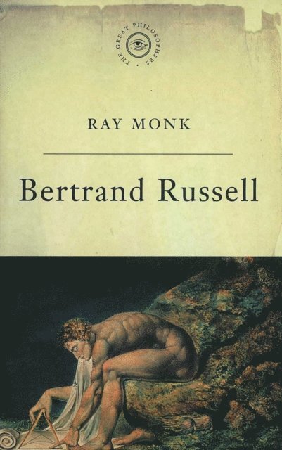 Ray Monk - Great Philosophers: Russell, E-bok