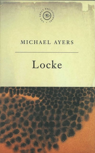 Michael Ayres - Great Philosophers: Locke, E-bok