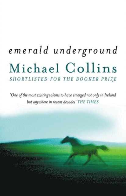 Michael Collins - Emerald Underground, E-bok
