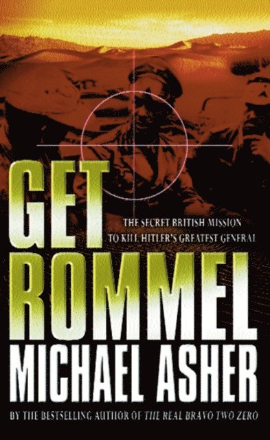 Michael Asher - Get Rommel, E-bok