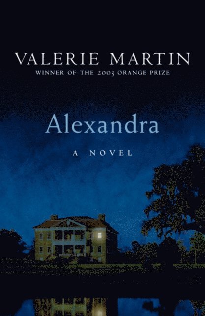 Valerie Martin - Alexandra, E-bok