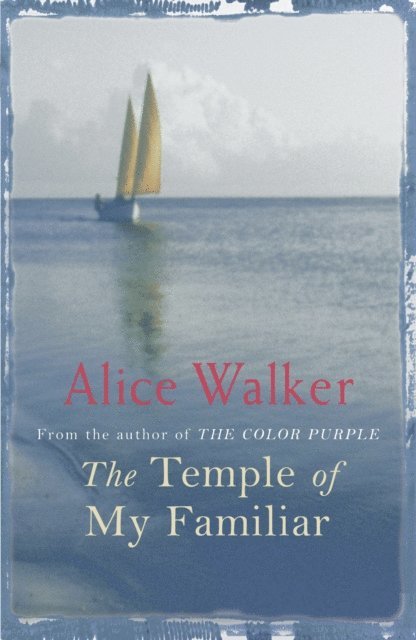 Alice Walker - Temple of My Familiar, E-bok