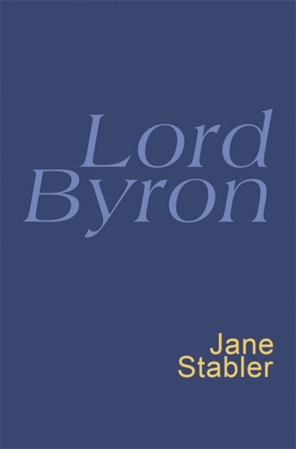 George Byron, Jane Stabler - Lord Byron, E-bok