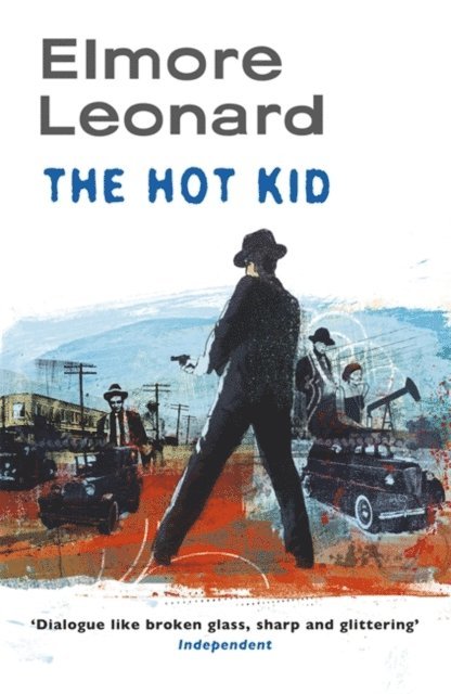 Elmore Leonard - Hot Kid, E-bok