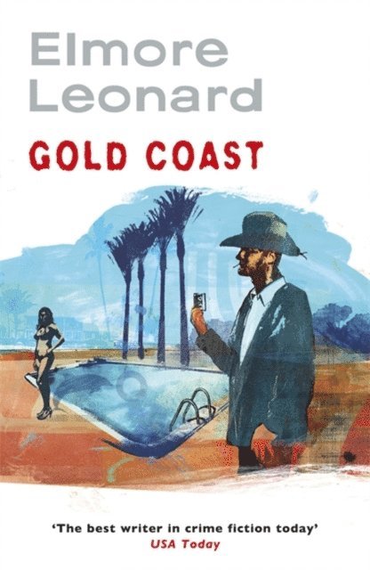 Elmore Leonard - Gold Coast, E-bok