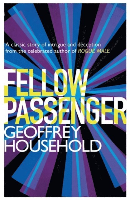 Geoffrey Household - Fellow Passenger, E-bok