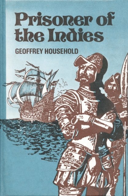 Geoffrey Household - Prisoner of the Indies, E-bok