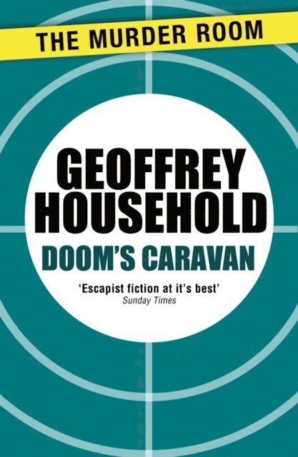 Geoffrey Household - Doom's Caravan, E-bok
