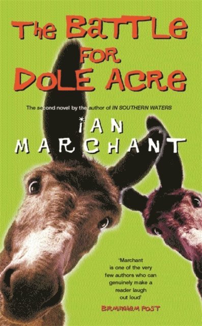 Ian Marchant - Battle For Dole Acre, E-bok